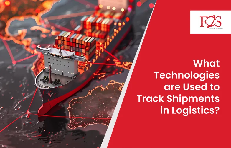 Technologies used for Tracking Shipments in Logistics