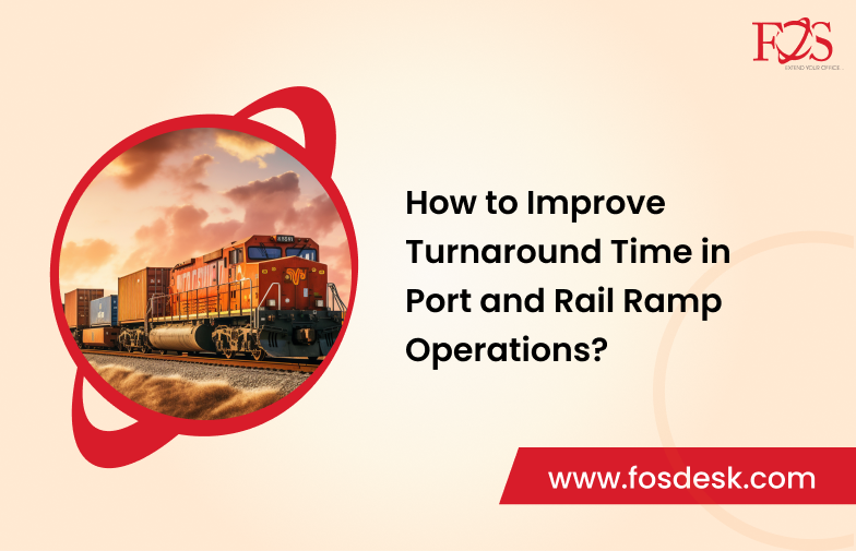 How to Improve Turnaround Time in Port and Rail Ramp